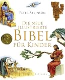 pattloch bibel rosina wachtmeister  Die neue illustrierte Bibel für Kinder