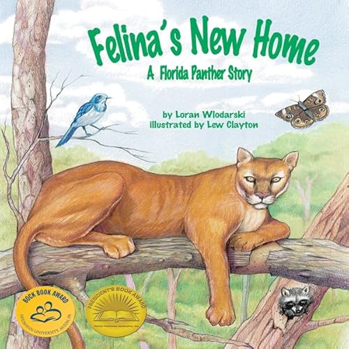 Couverture de Felina's New Home: A Florida Panther Story