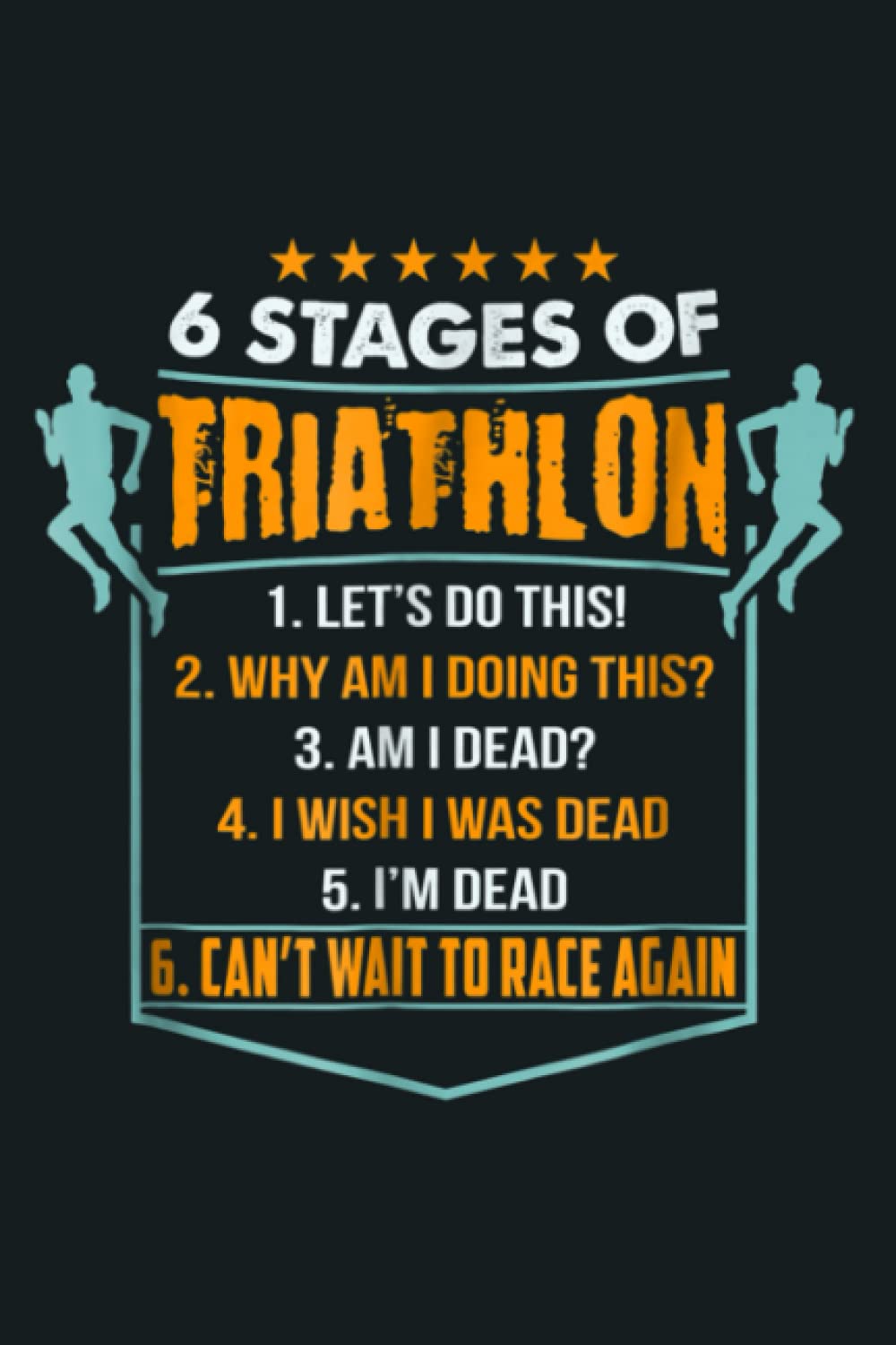 6 Stages Of Triathlon Funny I Triathletes Gift Idea: Notebook Planner - 6x9 inch Daily Planner Journal, To Do List Notebook, Daily Organizer, 114 Pages