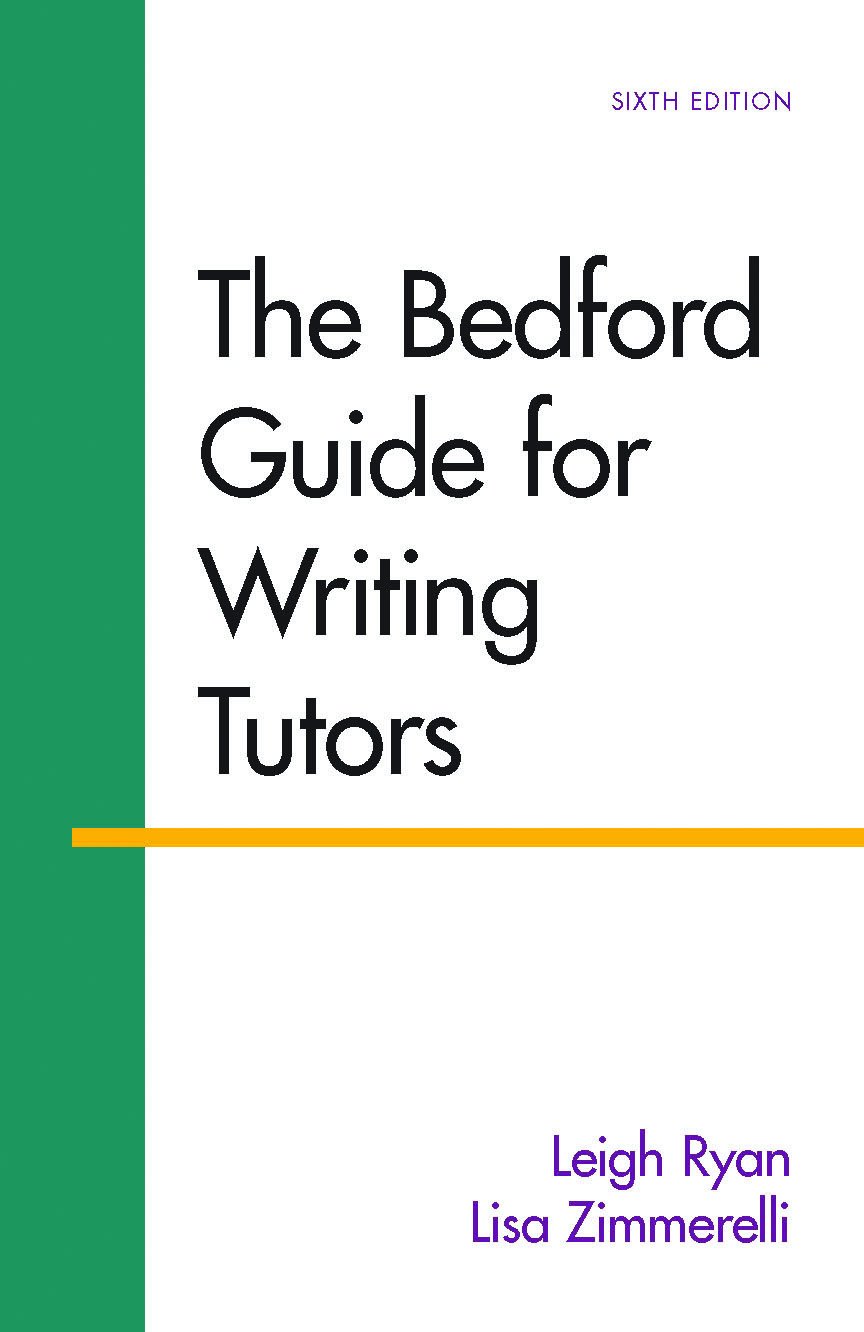 The Bedford Guide for Writing Tutors