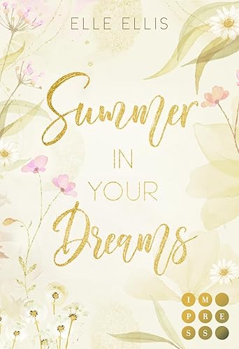 Summer in your Dreams (Cosy Island 3): Slow Burn Romance über die Suche großer Gefühle auf einer kleinen Insel an der amerikanischen Atlantikküste