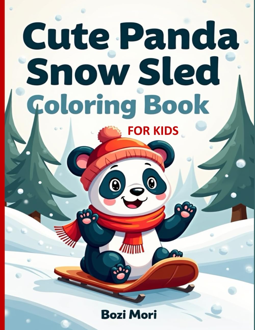Cute Panda Snow Sled Coloring Book for Kids: Fun Winter Panda Coloring Pages with Snow Sleds for Kids Ages 3–9