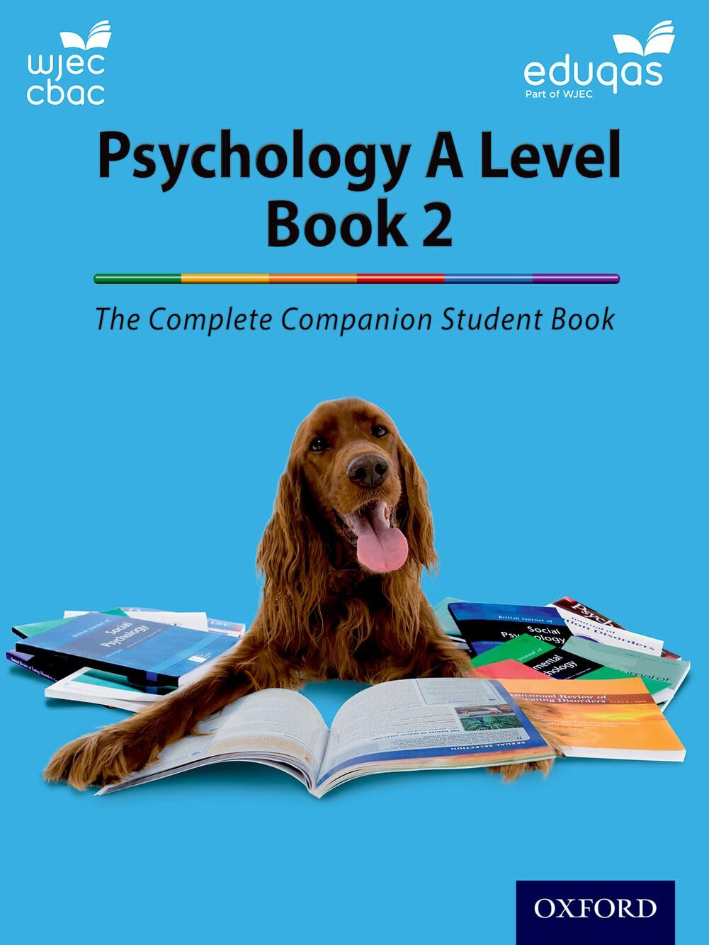 The Complete Companions for WJEC and Eduqas Year 2 A Level Psychology Student