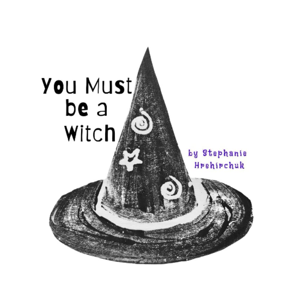 You Must be a Witch