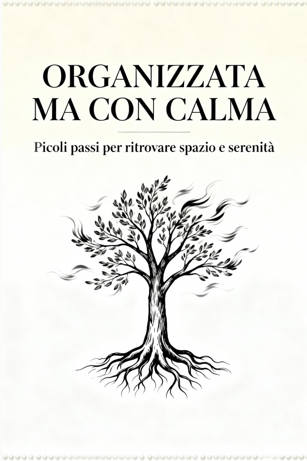 Organizzata ma con calma: Piccoli passi per ritrovare spazio e serenità