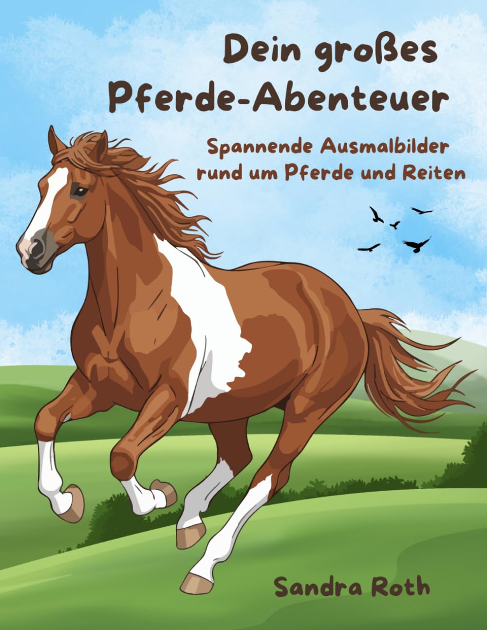 Dein großes Pferde-Abenteuer: Spannende Ausmalbilder rund um Pferde und Reiten