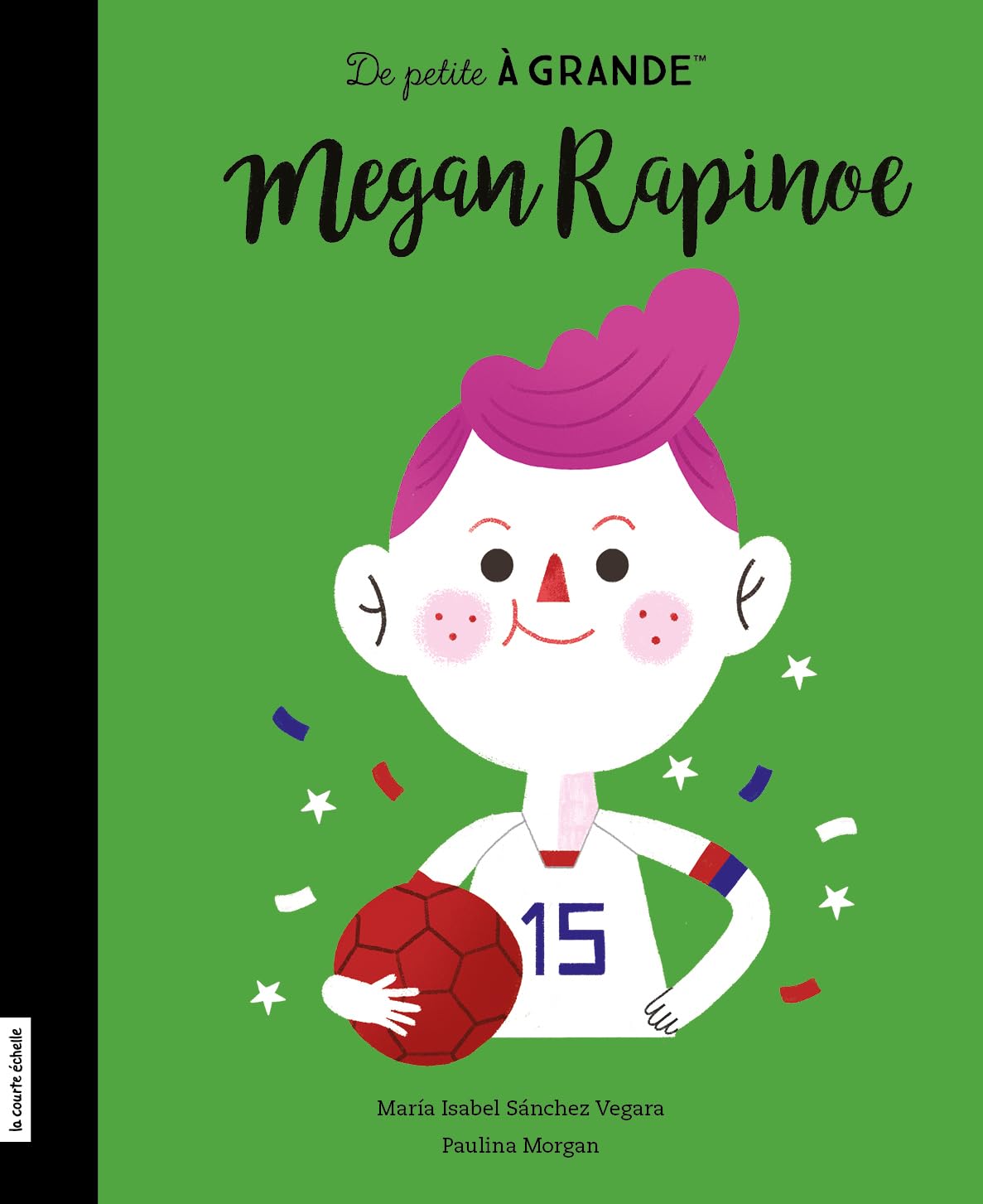 Megan Rapinoe (French Edition)