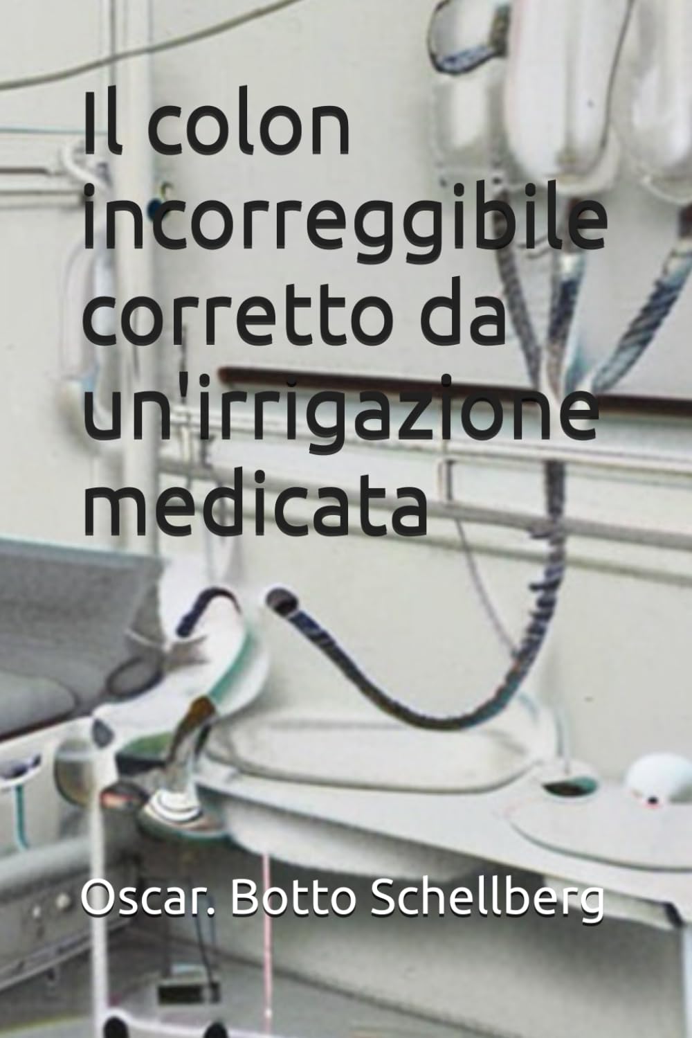 Il colon incorreggibile corretto da un'irrigazione medicata