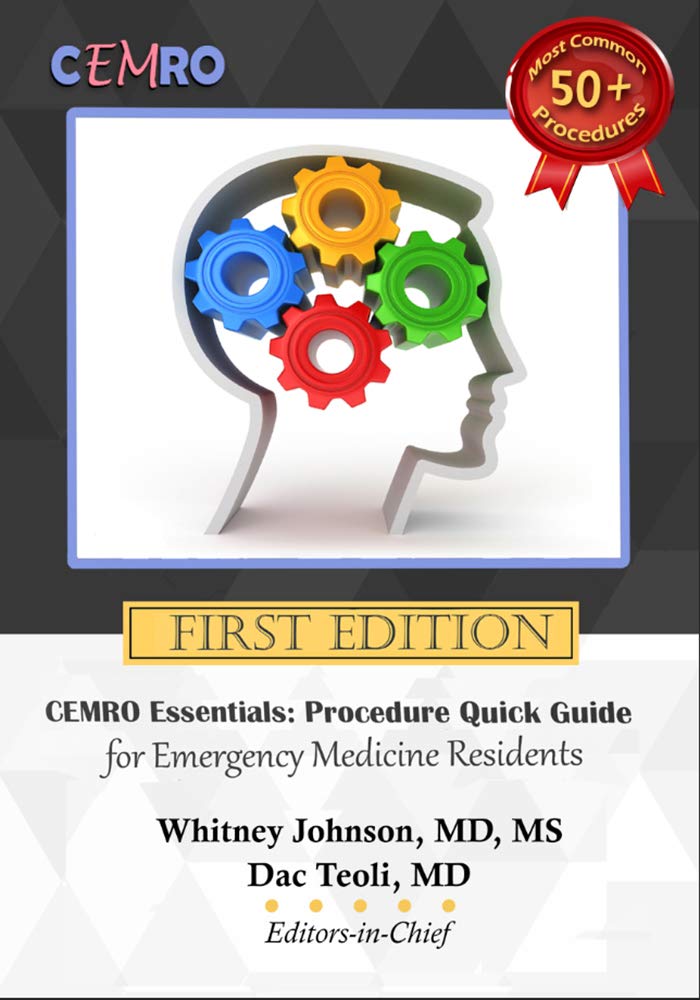 CEMRO Essentials: Procedure Quick Guide for Emergency Medicine Residents