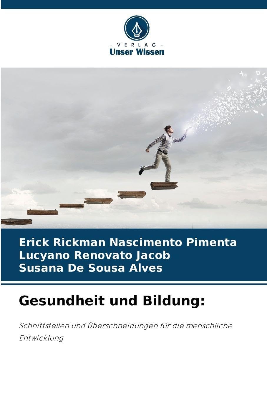 Gesundheit und Bildung: Schnittstellen und Überschneidungen für die menschliche Entwicklung