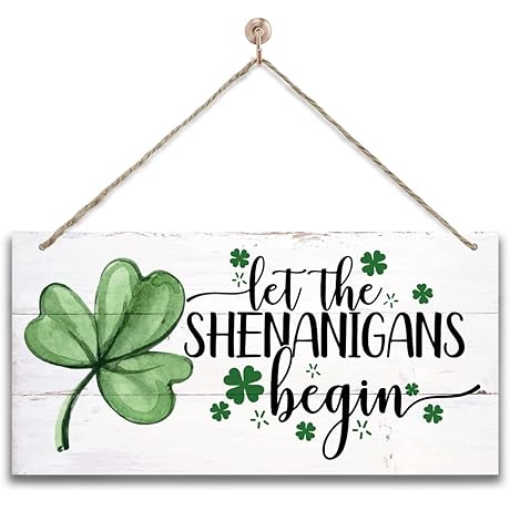 Hanging St. Patricks Day Wood Decor Sign: Embrace the Shenanigans!