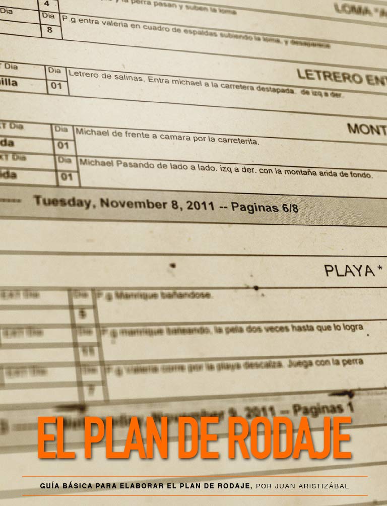 El plan de rodaje (Spanish Edition)