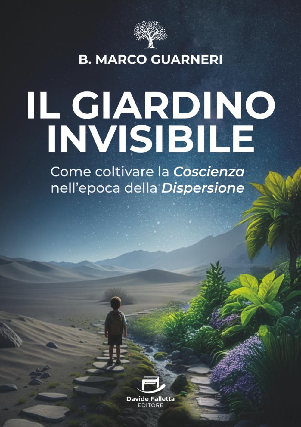 Il Giardino Invisibile: Come coltivare la Coscienza nell'epoca della Dispersione