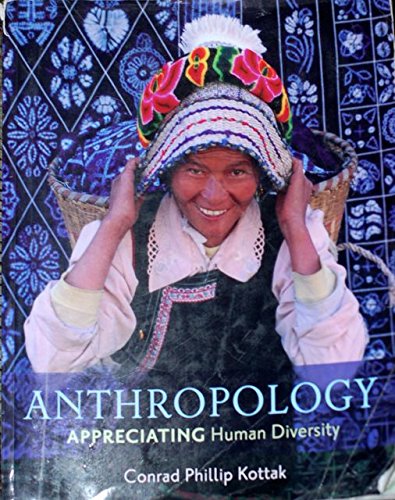 Anthropology: Appreciating Human Diversity 0077504364 Book Cover