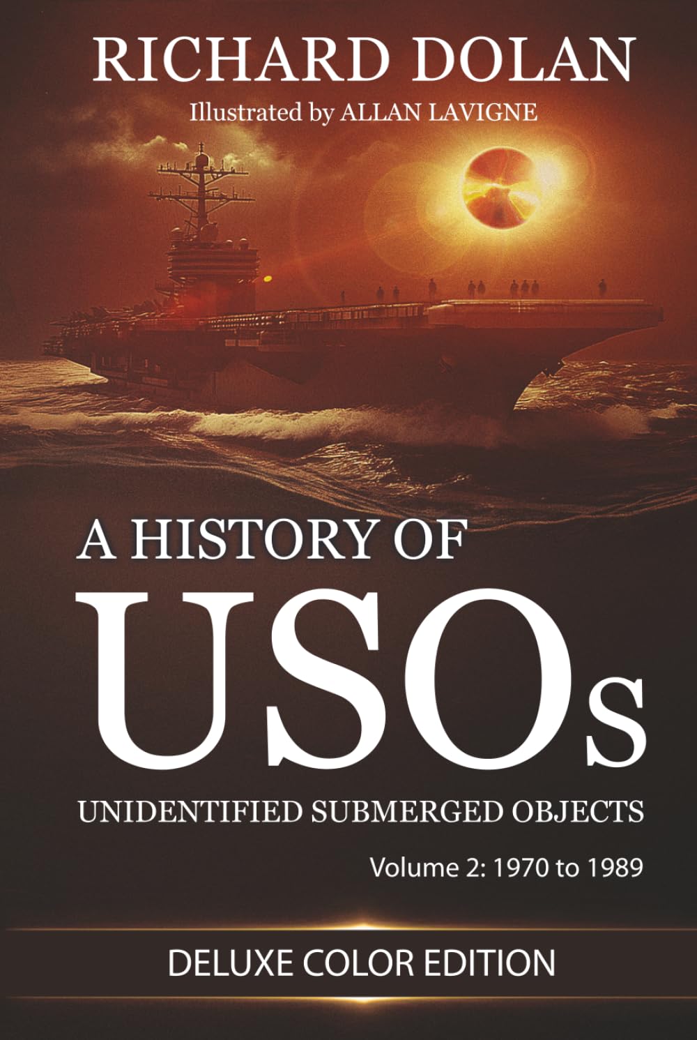 A History of USOs, Unidentified Flying Objects: Volume 2: From 1970 to 1989