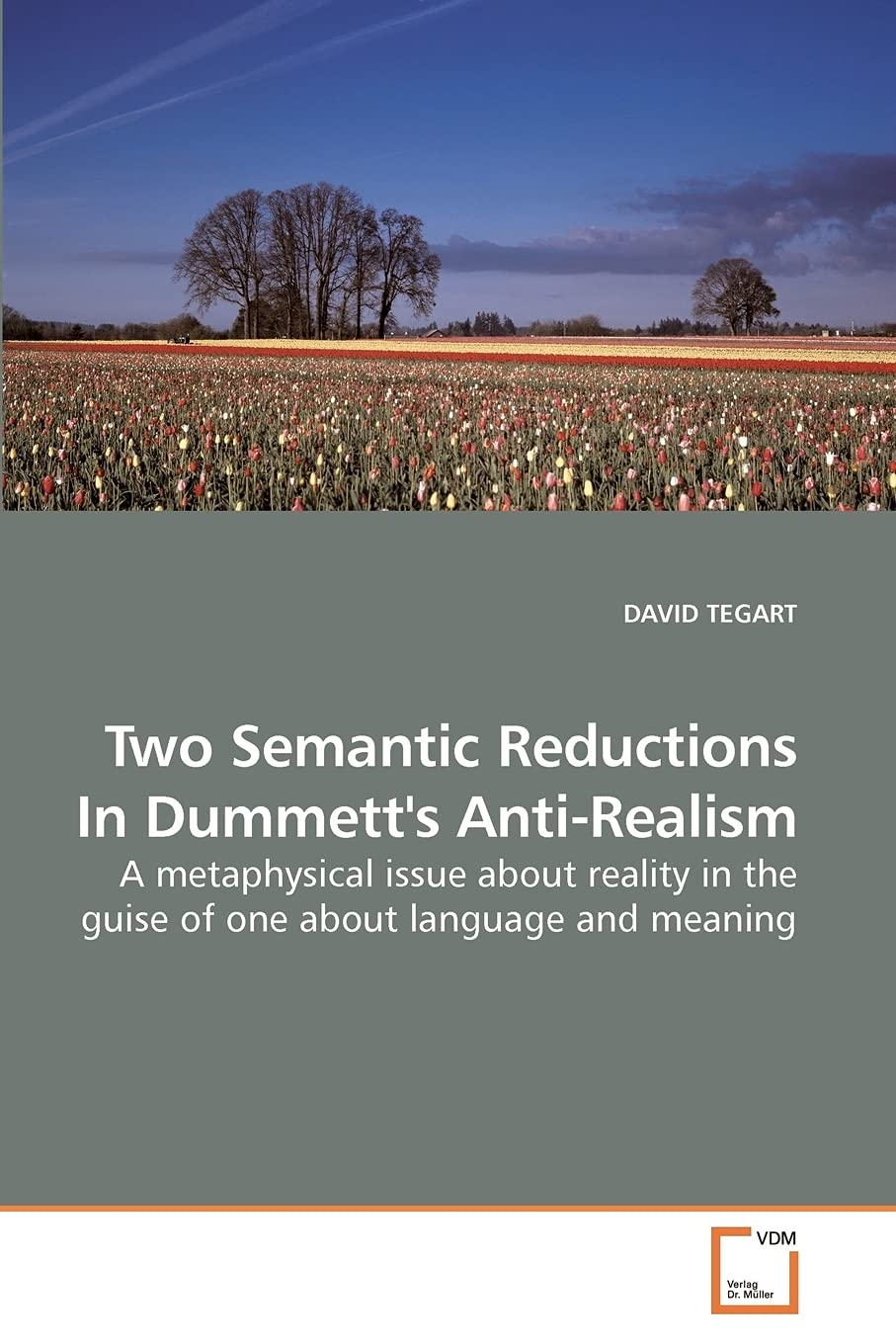 Two Semantic Reductions In Dummett's Anti-Realism: A metaphysical issue about reality in the guise of one about language and meaning