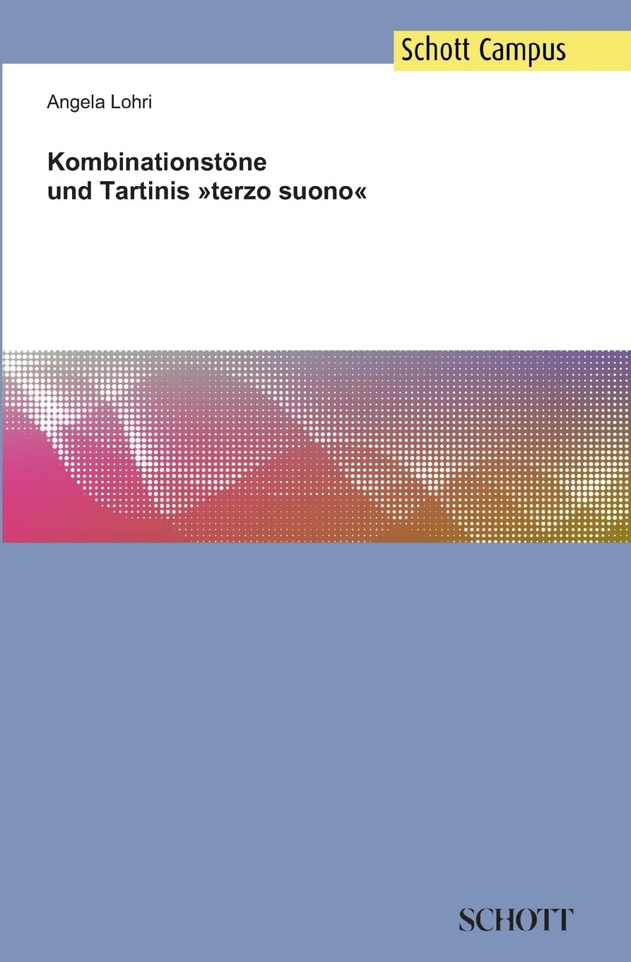 Kombinationstöne und Tartinis »terzo suono«
