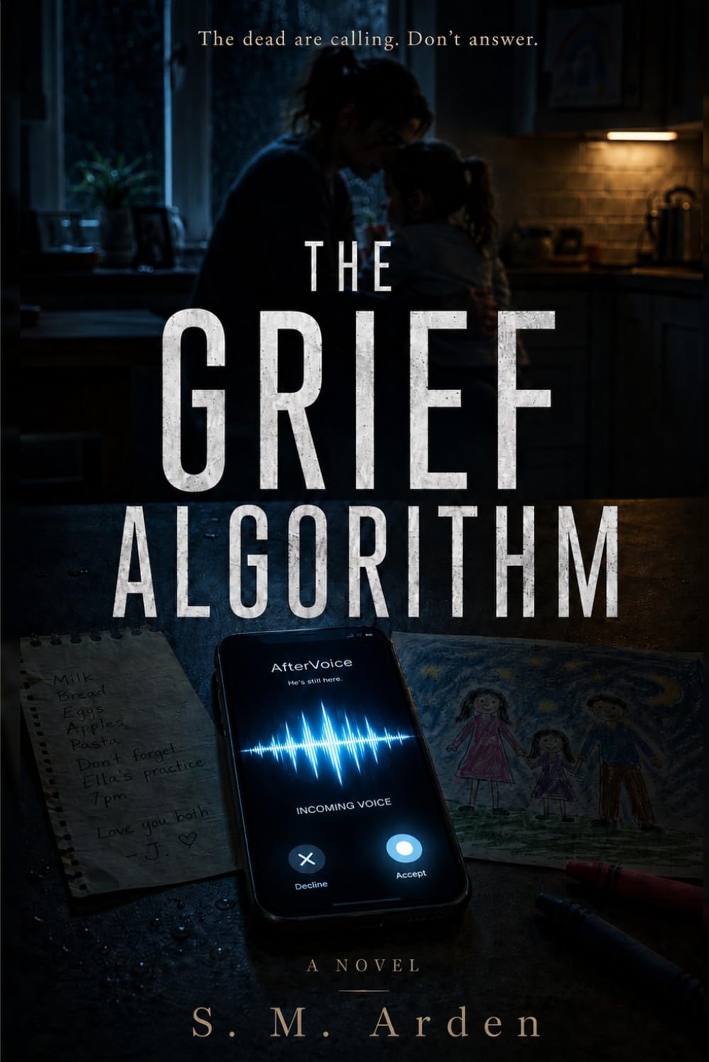 The Grief Algorithm (The AfterVoice Trilogy)