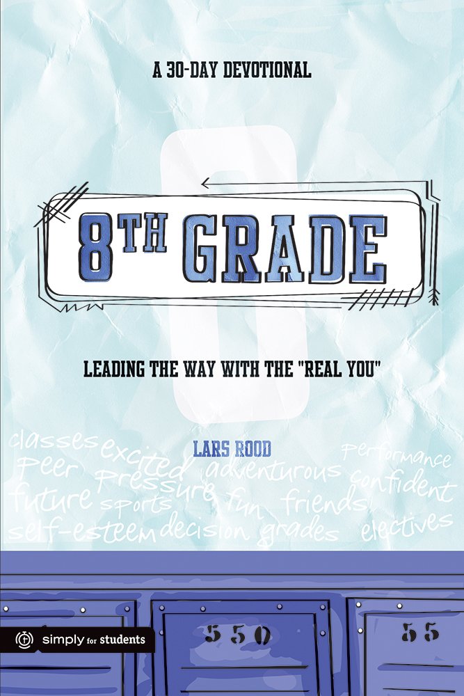 8th Grade: A 30-Day Devotional
