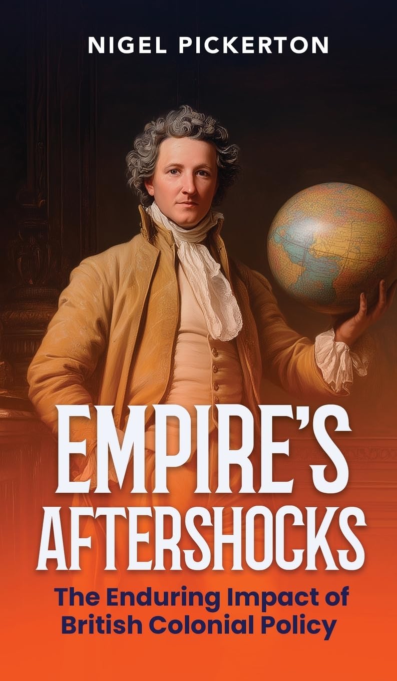 Empire's Aftershocks: The Enduring Impact of British Colonial Policy