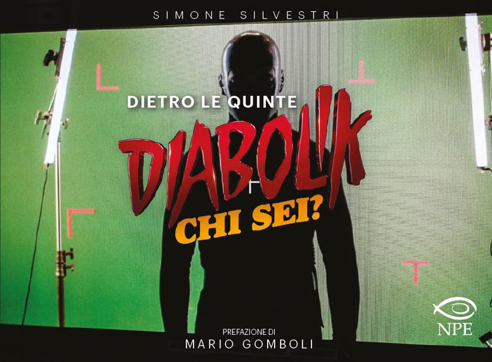 Dietro Le Quinte. Diabolik Chi Sei? Ediz. Illustrata - 4