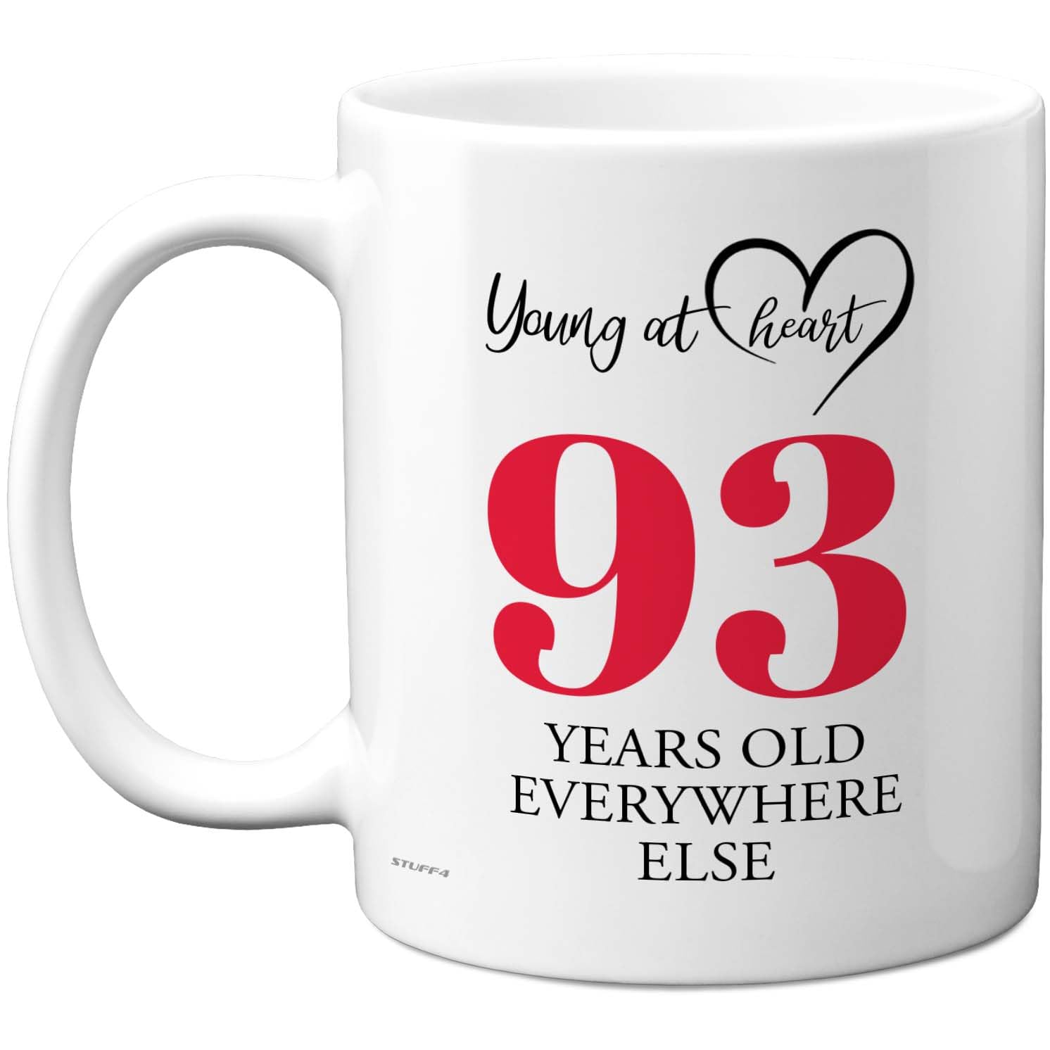93rd Birthday Gifts for Women and Men, Cheeky Novelty Mug Young at Heart