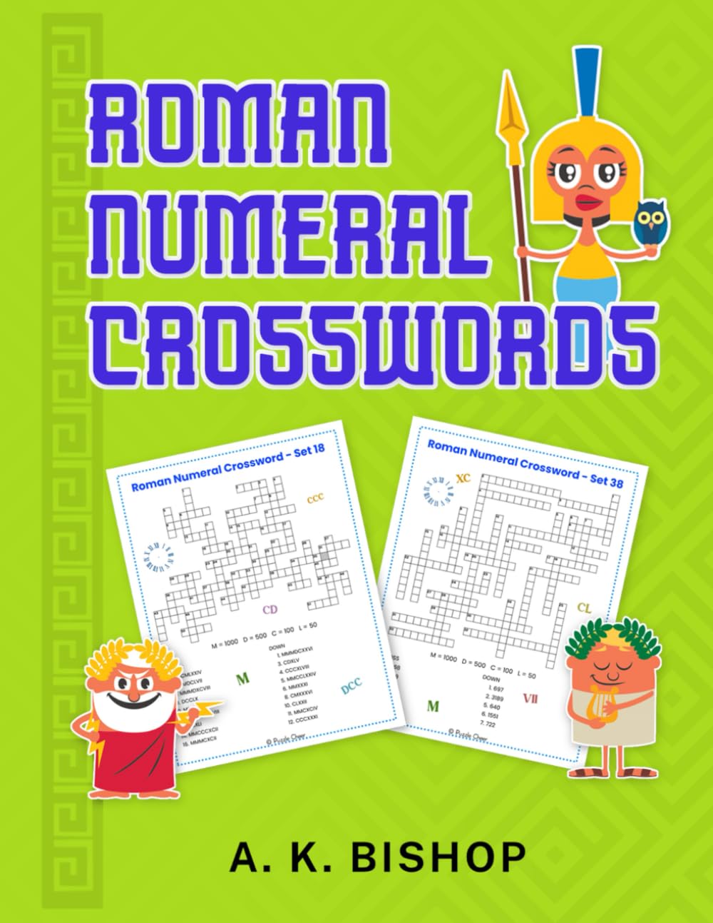 Roman Numeral Crosswords: Crossword Fun For All Ages