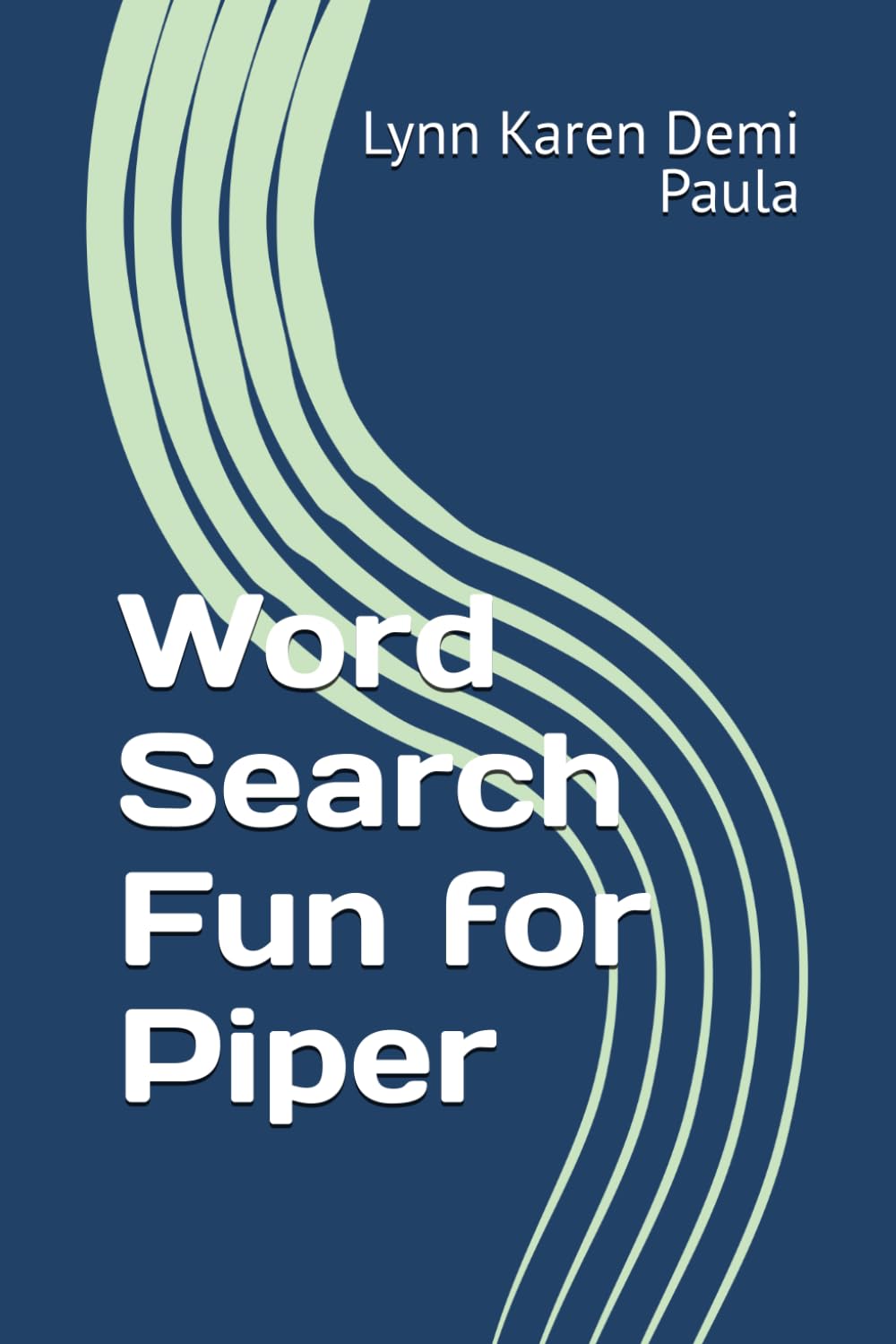 Word Search Fun for Piper: Unwind and Relax with These Entertaining Word Puzzles