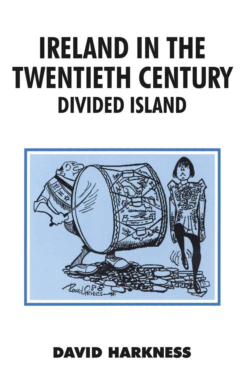 Ireland in the Twentieth Century: 95 (British History in Perspective)