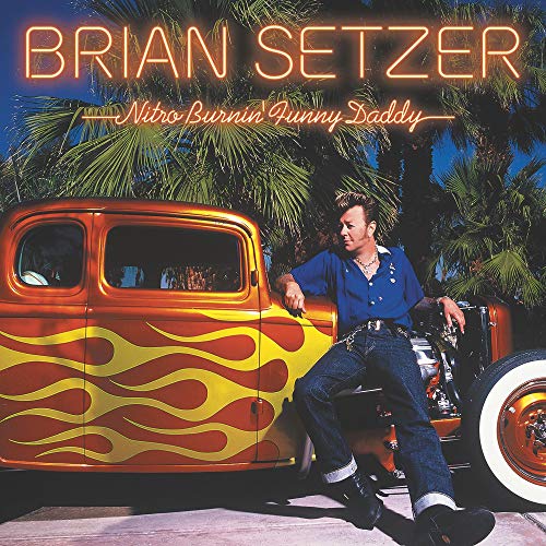 Album art for Nitro Burnin' Funny Daddy by Brian Setzer