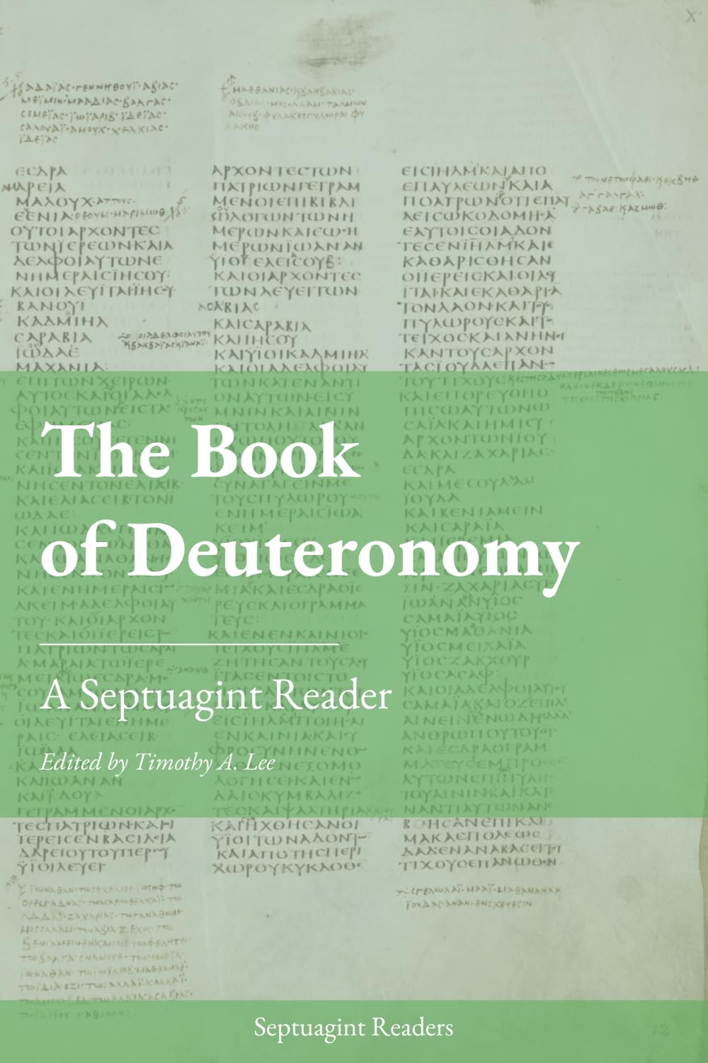 The Book of Deuteronomy: A Septuagint Reader