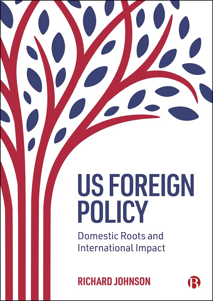 US Foreign Policy by Richard Johnson - 9781529215366