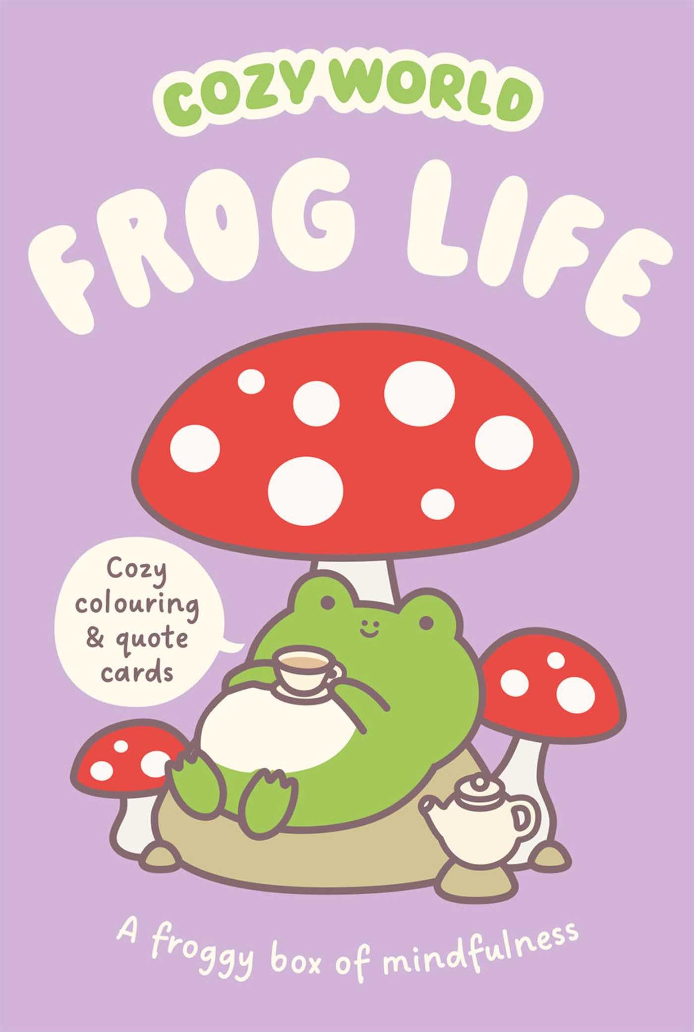 Cozy World: Frog Life Cozy Colouring & Quote Cards: A froggy box of mindfulness (Cozy World: Cozy Colouring & Quote Cards)