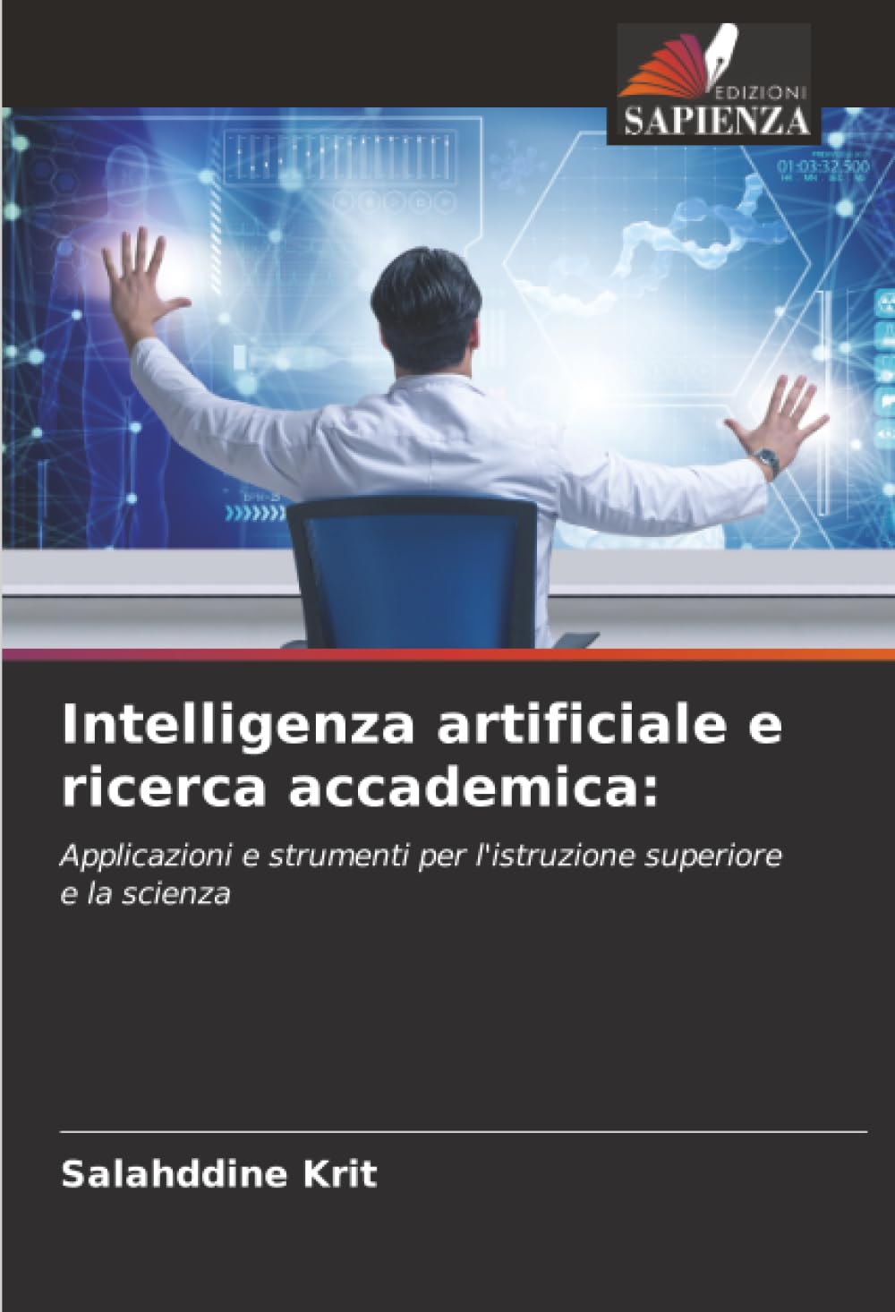 Intelligenza artificiale e ricerca accademica:: Applicazioni e strumenti per l'istruzione superiore e la scienza