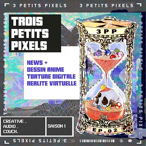 #2 : News + Dessin Anim&eacute;, Torture Digitale, R&eacute;alit&eacute; Virtuelle