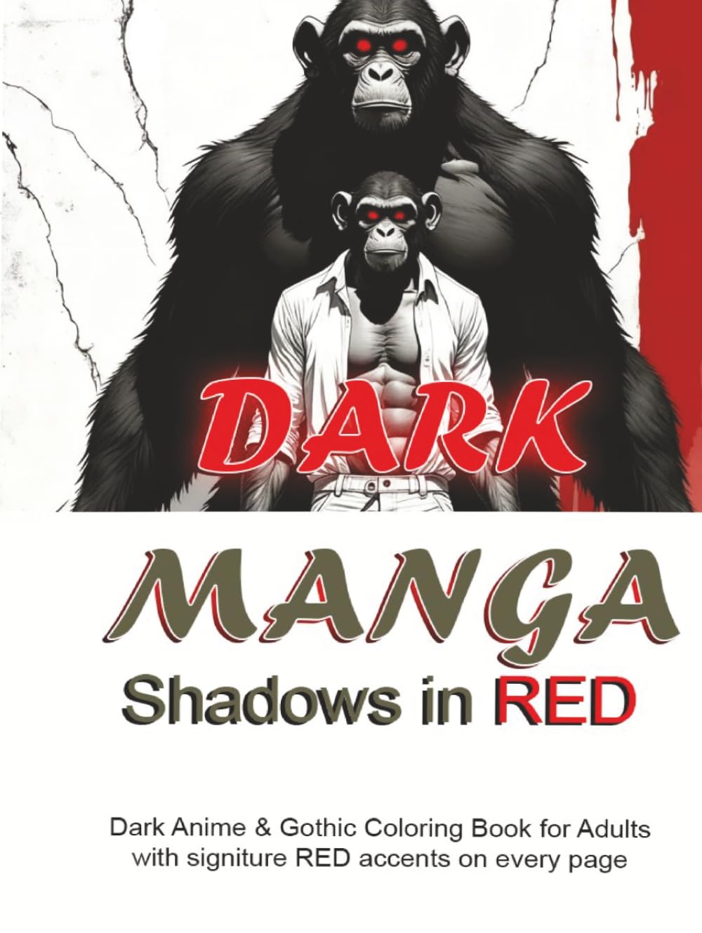 DARK MANGA : SHADOWS IN RED: Dark Anime & Gothic Coloring Book for Adults