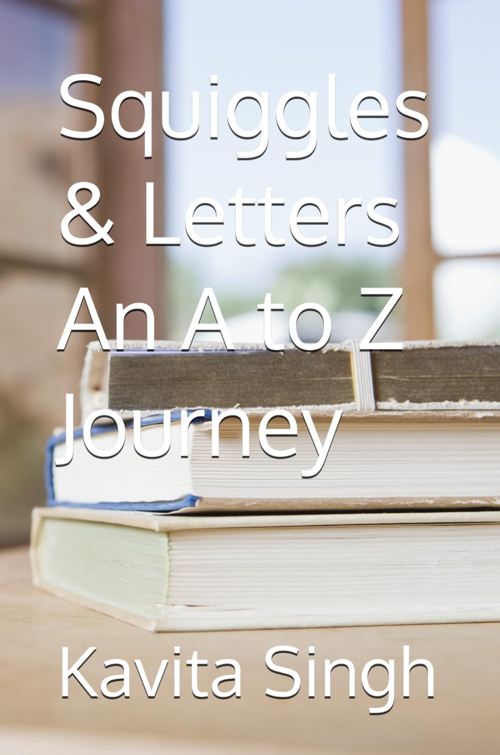 Squiggles & Letters An A to Z Journey