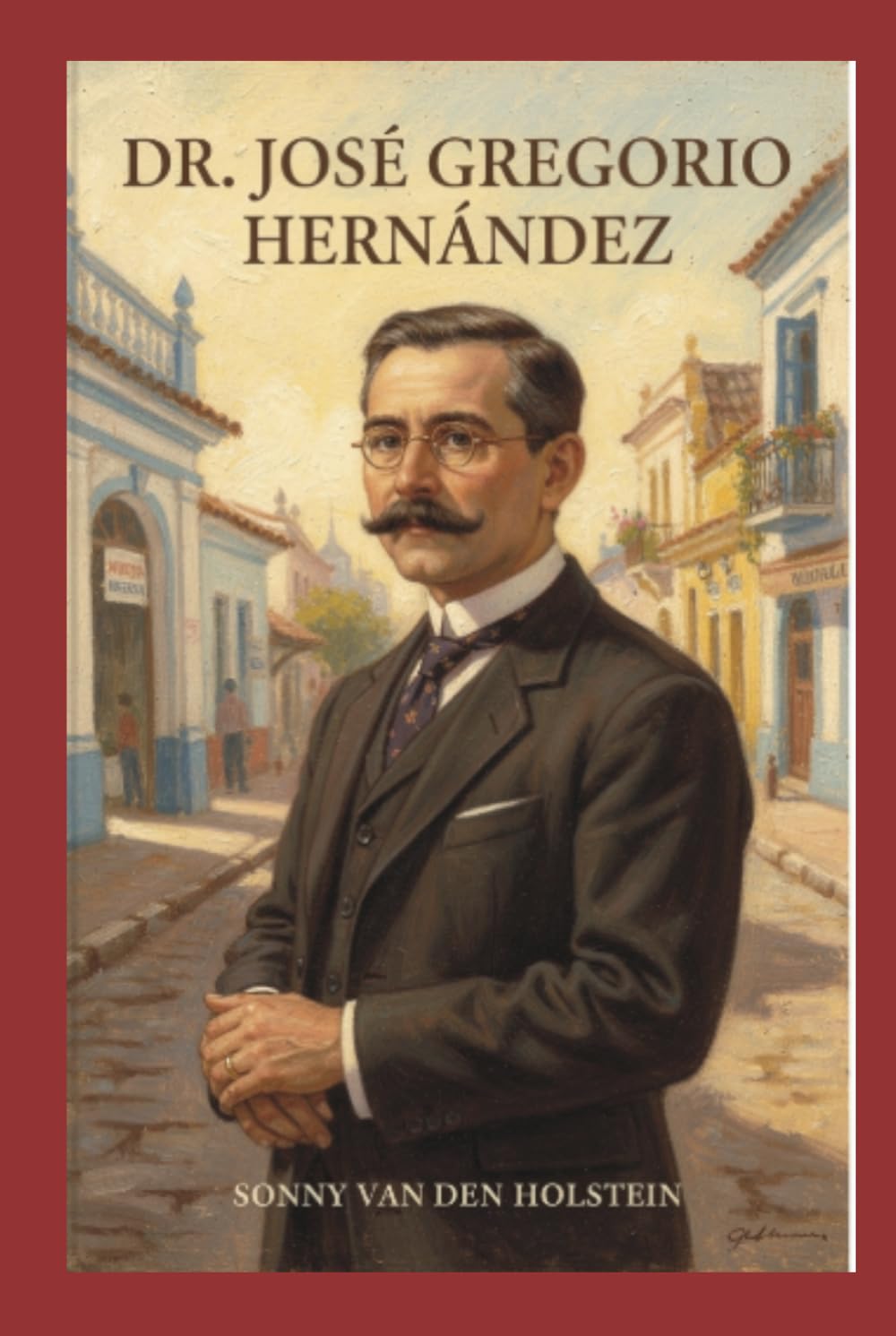Dr. José Gregorio Hernández: Vida, Legado y Fe
