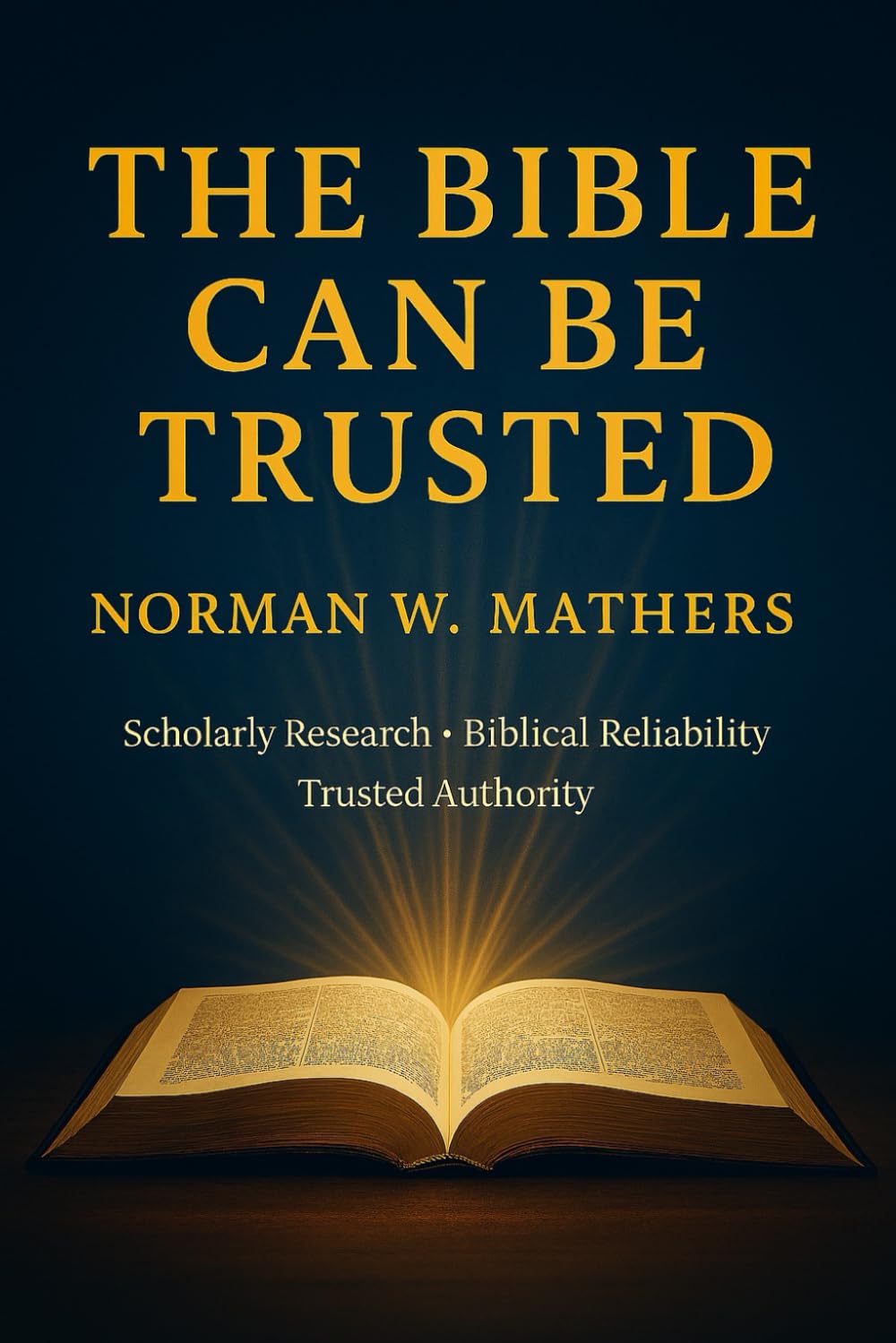 The Bible Can Be Trusted