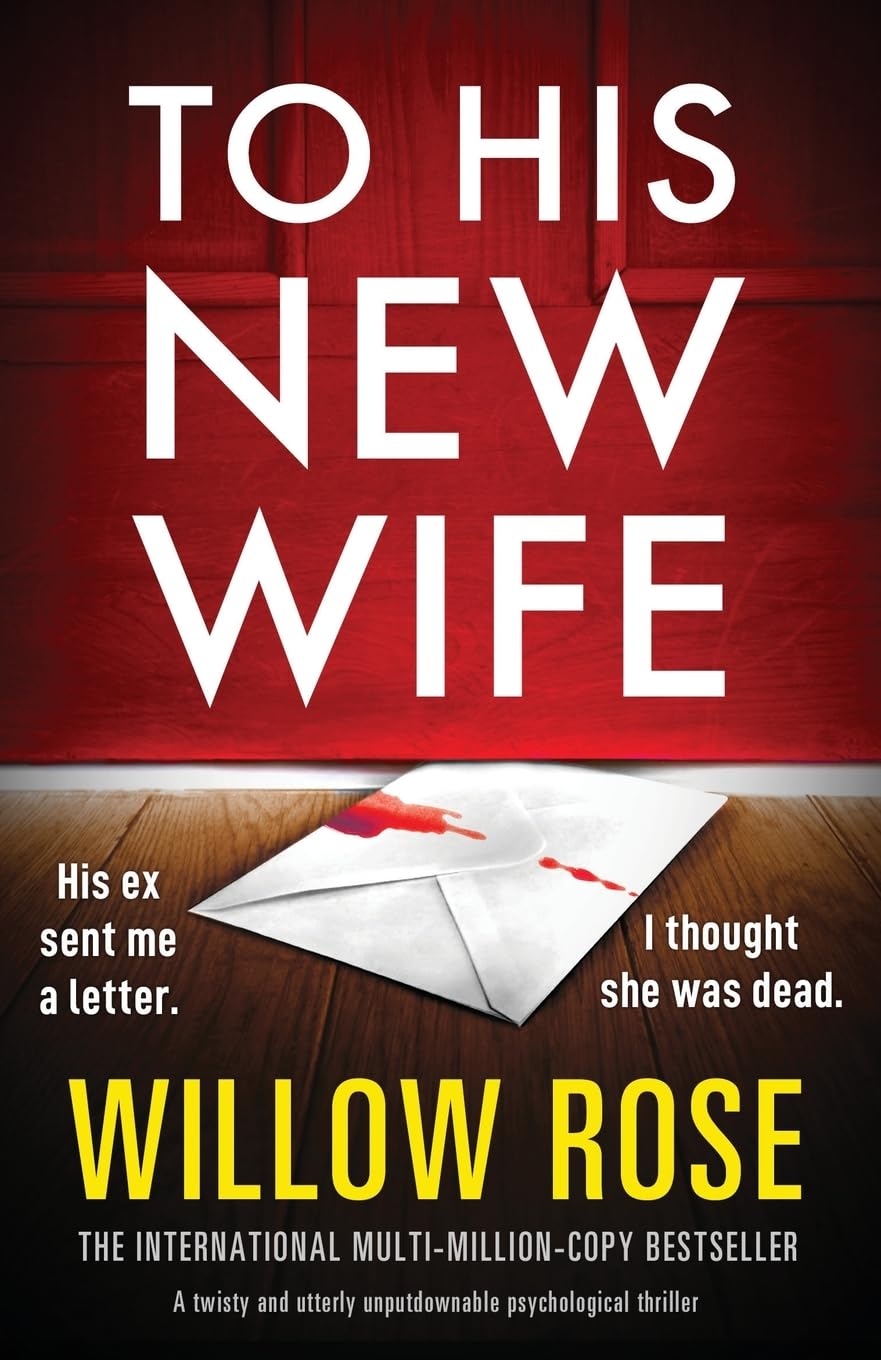 To His New Wife: A twisty and utterly unputdownable psychological thriller (The Stone Family)