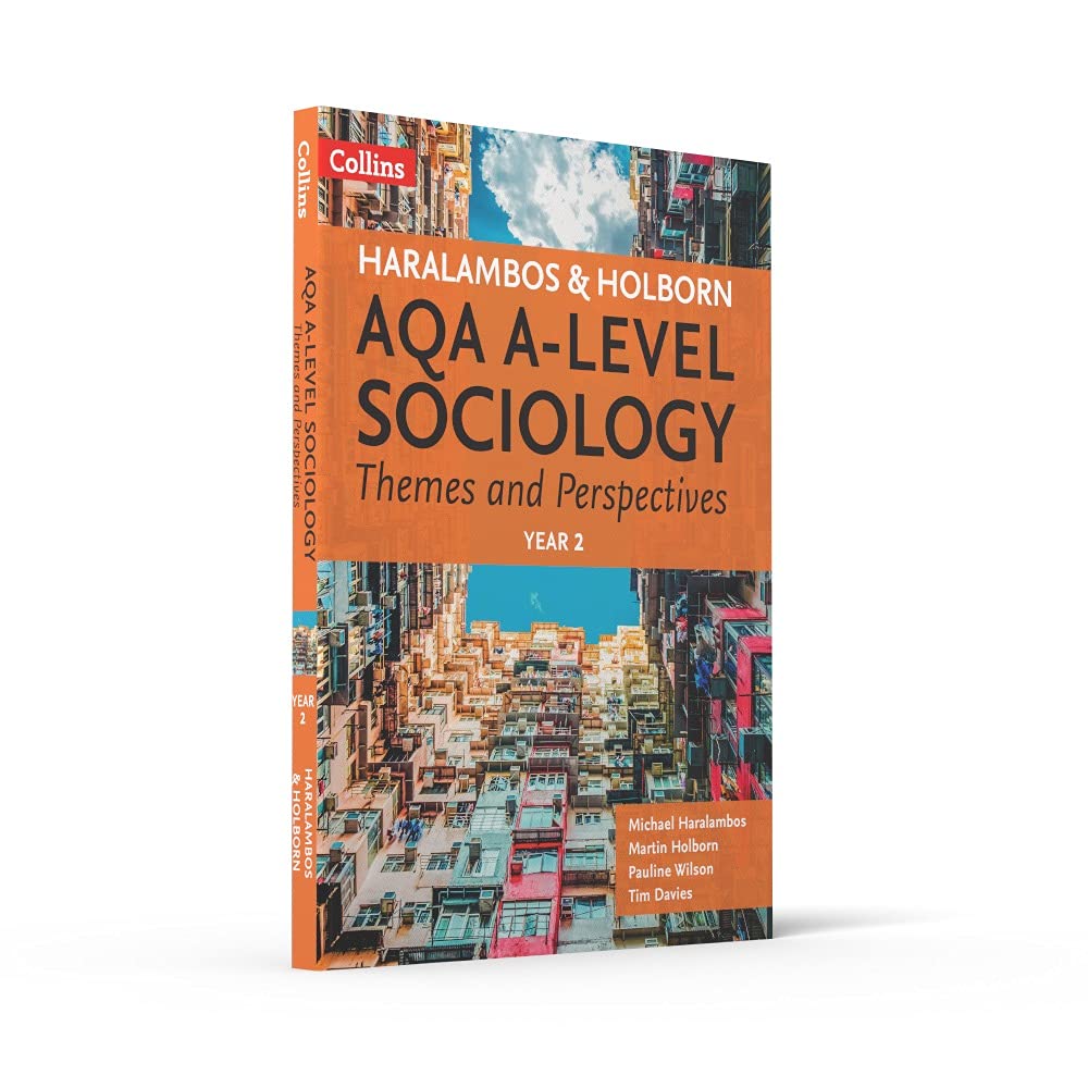 AQA A Level Sociology Themes and Perspectives: Year 2
