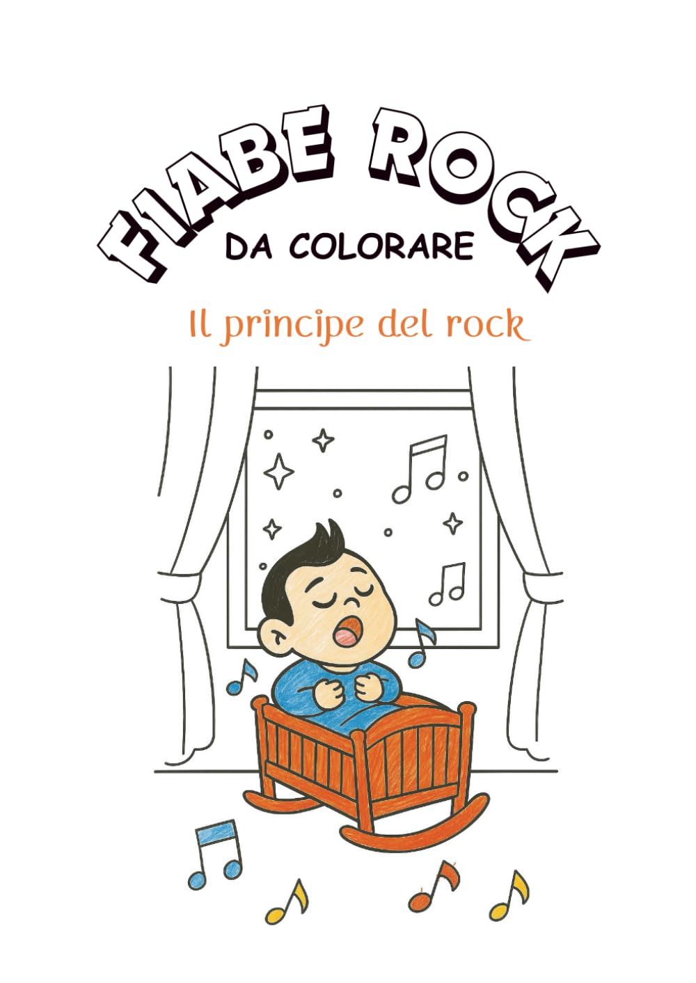 FIABE ROCK DA COLORARE: Il principe del rock