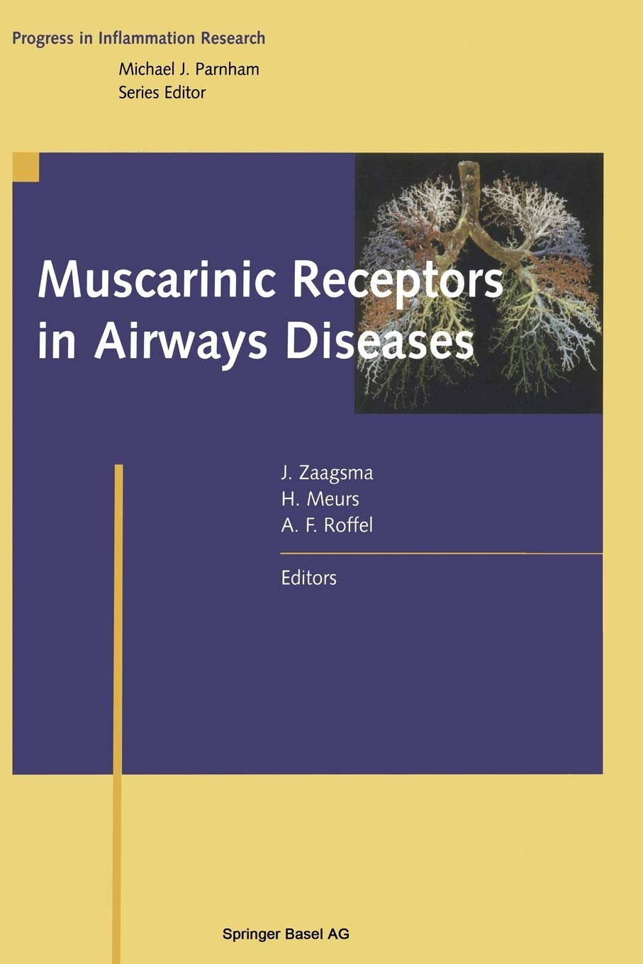 Muscarinic Receptors in Airways Diseases (Progress in Inflammation Research)