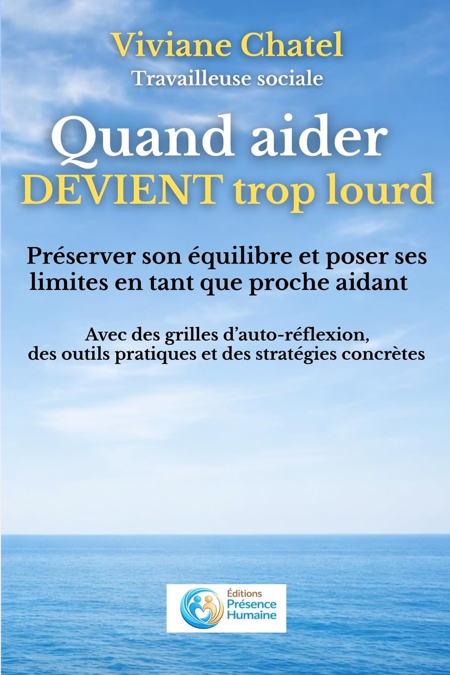 Quand aider devient trop lourd: Préserver son équilibre et poser ses limites en tant que proche aidant