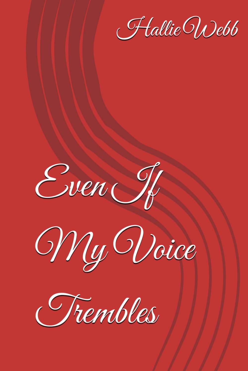 Even If My Voice Trembles      Hardcover – Large Print, March 4, 2026
