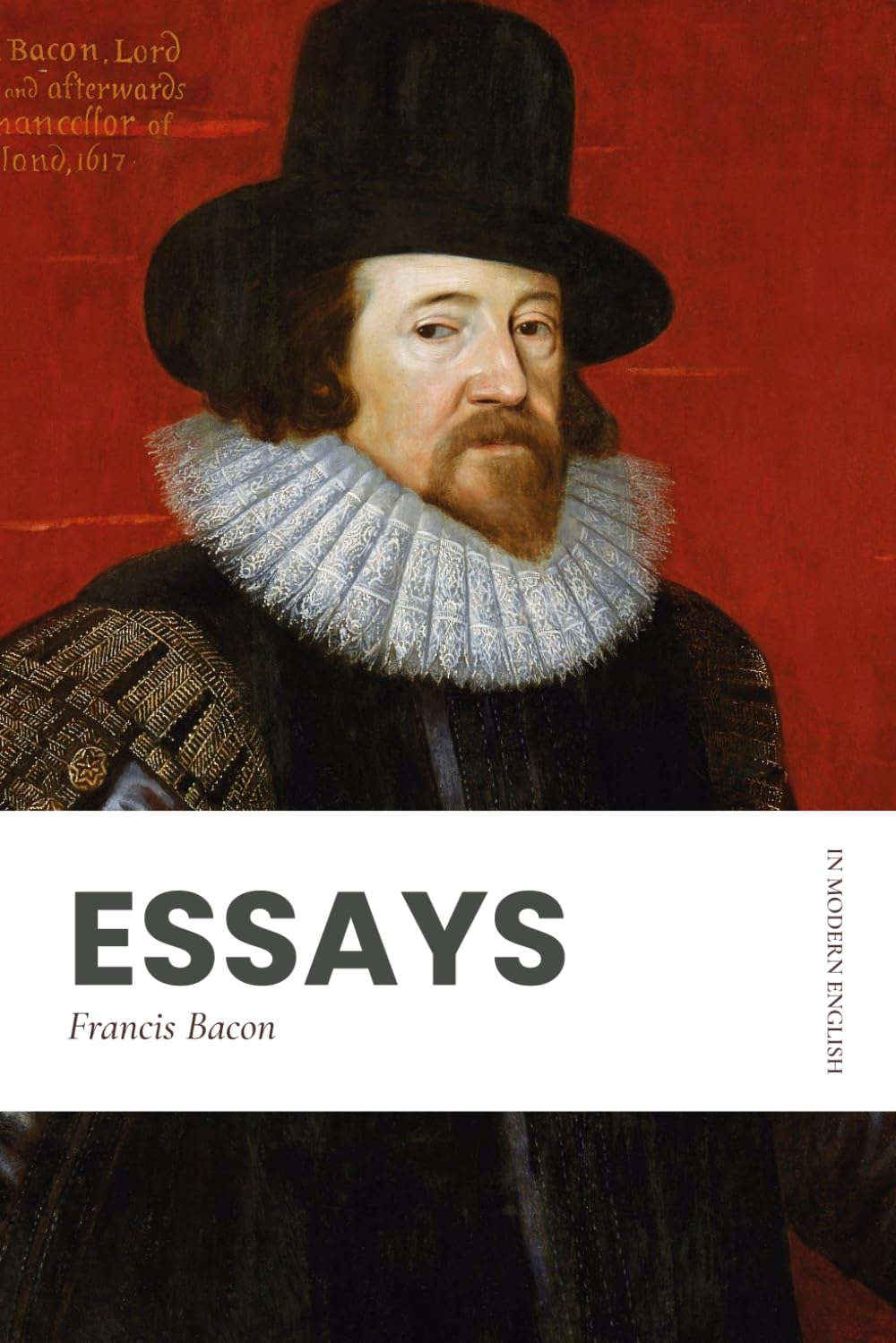 Essays: Modern, Updated Translation (Easy to Read)