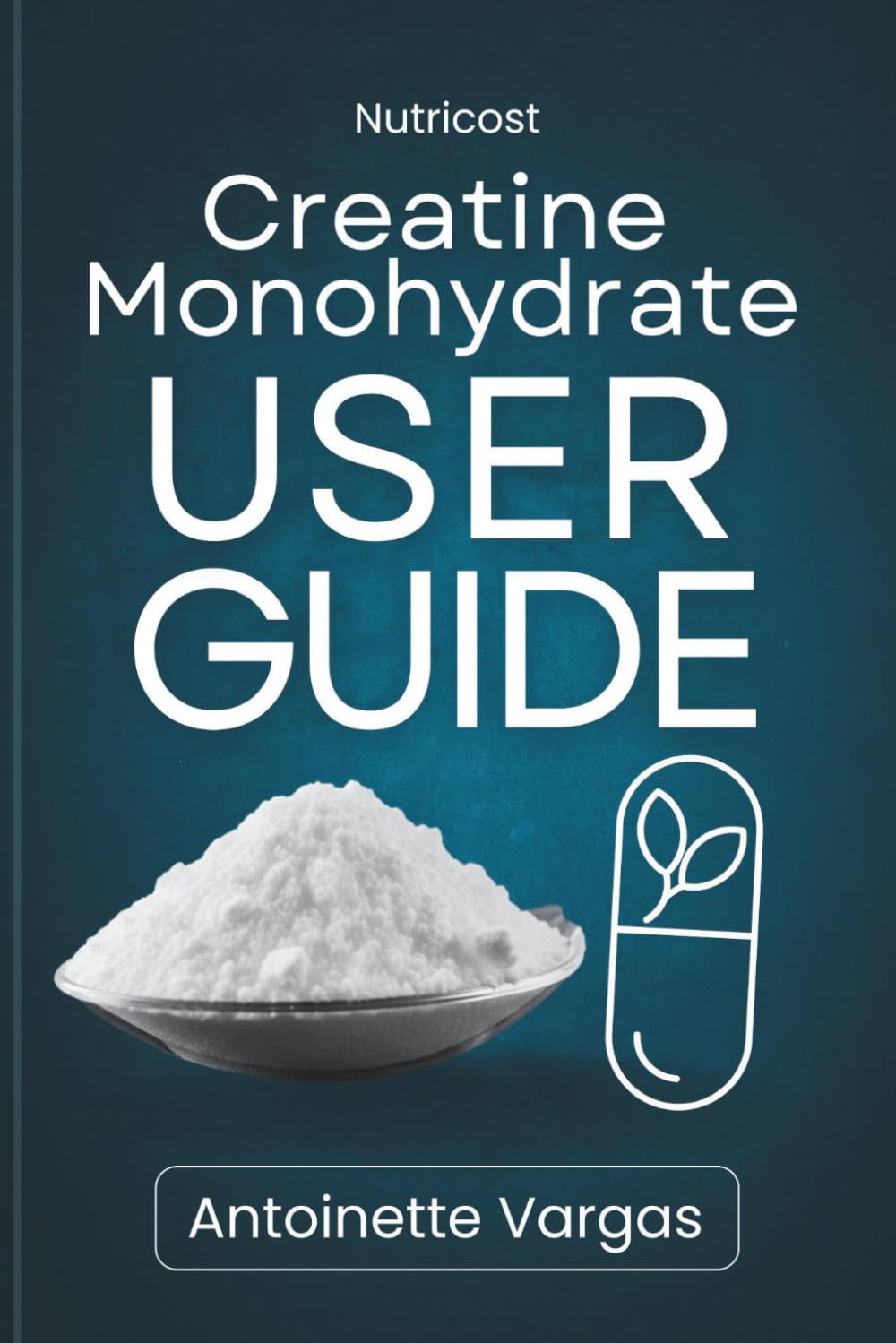 Nutricost Creatine Monohydrate User Guide