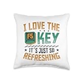 F5 Key Is So Refreshing Funny Informatics Web Designer Throw Pillow