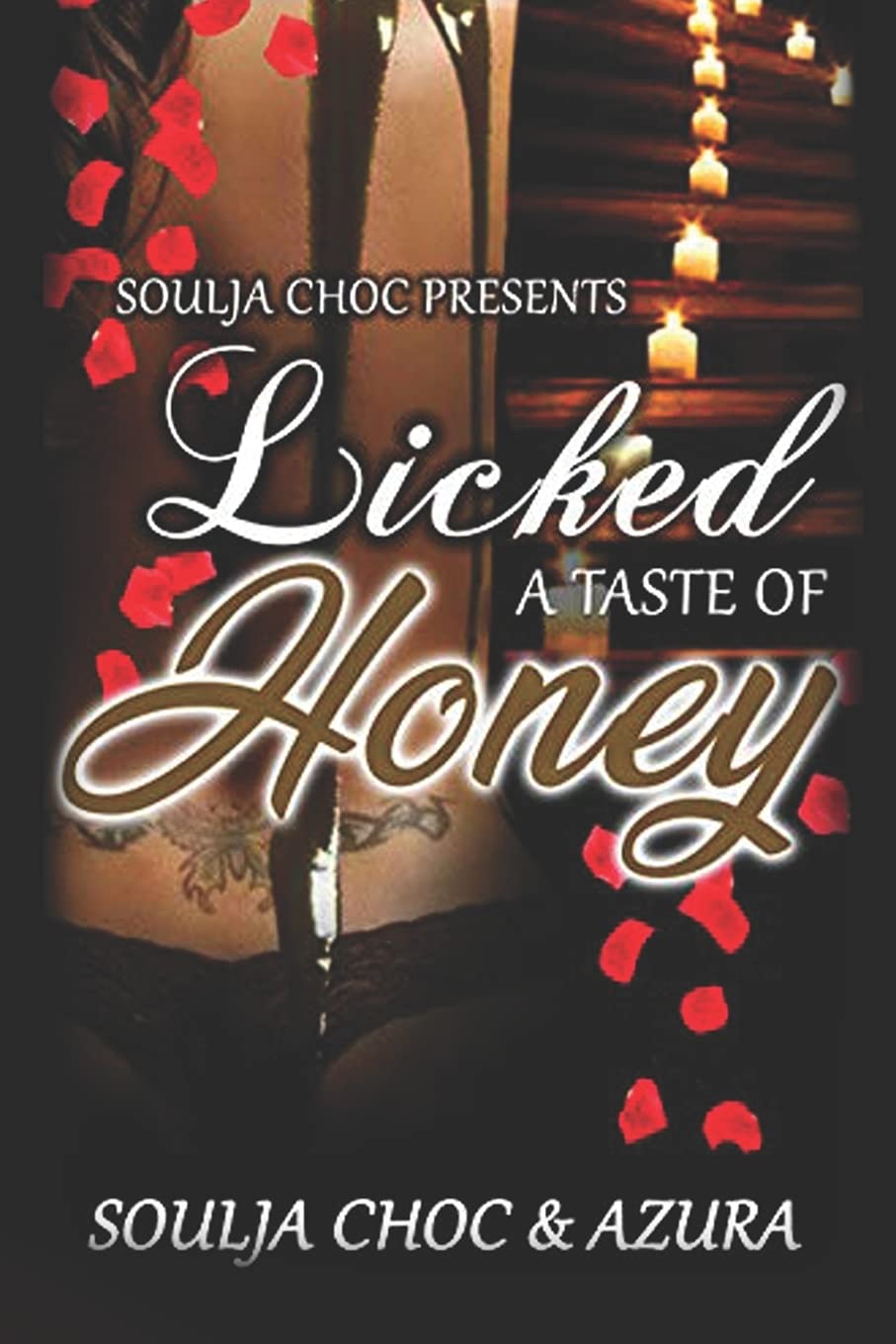 Licked: A Taste of Honey