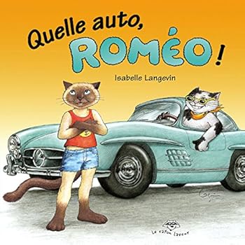 Paperback Quelle auto, Roméo! [French] Book